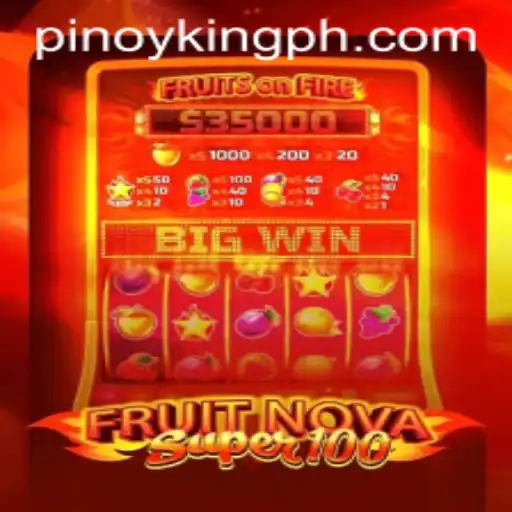 FruitNovaSuper100: A Riveting Journey into the World of Fruity Fun and King.PH